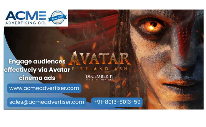 ACME Advertising Co. Avatar cinema ad promotion featuring a fiery character close-up, movie title, and contact info for branding via Avatar movie ads.