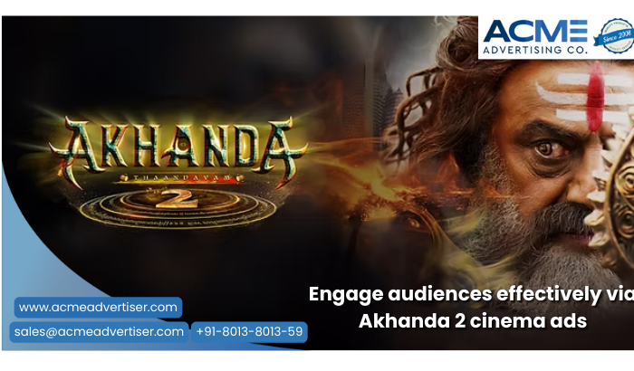 Book your cinema ads on the upcoming movie Akhanda 2 through ACME Advertising Co. to boost brand visibility.